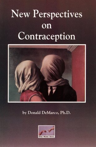 Beispielbild fr New Perspectives On Contraception zum Verkauf von RiLaoghaire