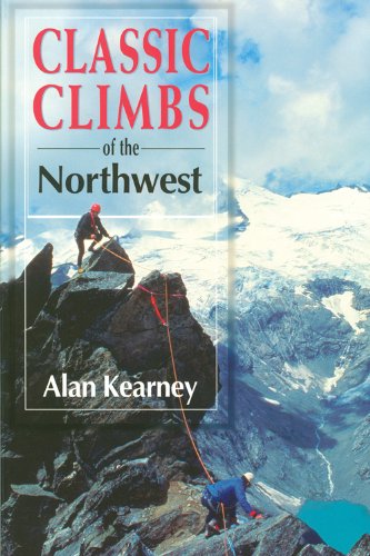 Beispielbild fr Classic Climbs of the Northwest zum Verkauf von Seattle Goodwill