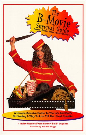 Stock image for B-Movie Survival Guide for sale by Better World Books