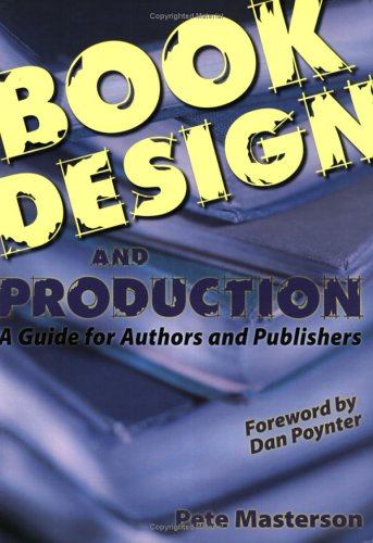 Book design and production : a guide for authors and publishers