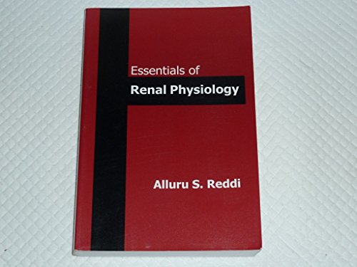 Essentials of Renal Physiology - Reddi, Alluru S.