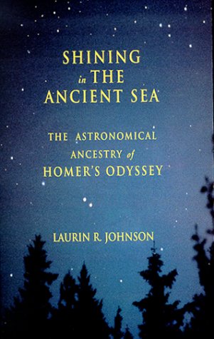 Shining in the Ancient Sea: The Astronomical Ancestry of Homer's Odyssey