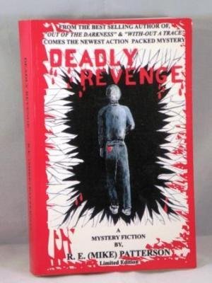 Imagen de archivo de Deadly Revenge a la venta por river break books