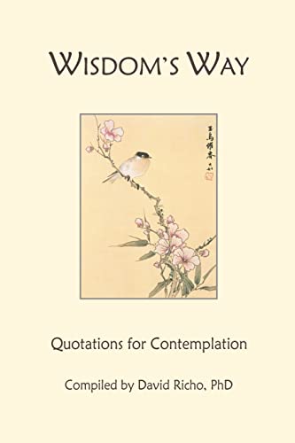 Stock image for Wisdom's Way: Quotations for Contemplation for sale by -OnTimeBooks-