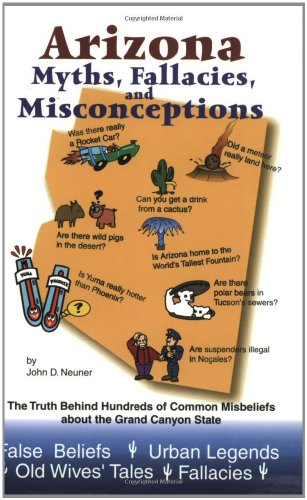 Stock image for Arizona Myths, Fallacies and Misconceptions for sale by R Bookmark