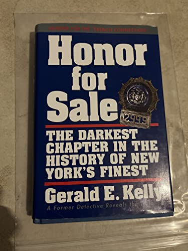 Beispielbild fr Honor for Sale : The Darkest Chapter in the History of New York's Finest zum Verkauf von Better World Books