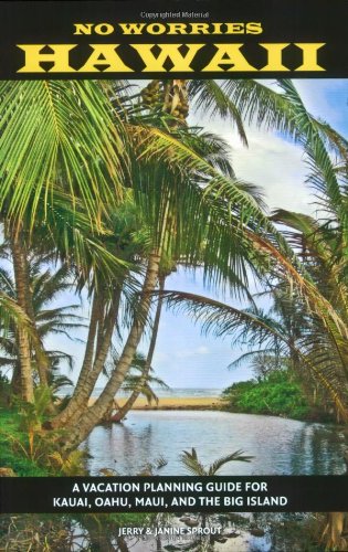 9780967007298: No Worries Hawaii: A Vacation Planning Guide for Kauai', Oahu, Maui, and the Big Island [Lingua Inglese]