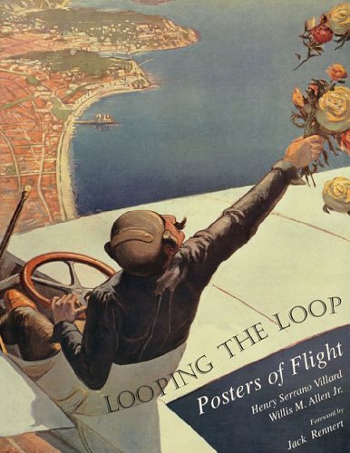 Stock image for Looping the Loop : Posters of Flight for sale by Better World Books: West