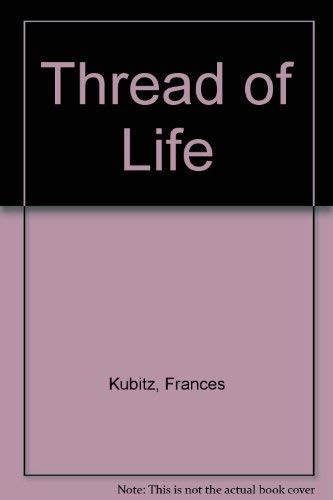 9780967008608: Title: Thread of Life