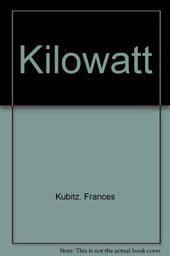 Stock image for Kilowatt for sale by ThriftBooks-Atlanta