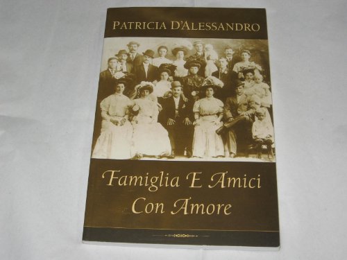 Famiglia E Amici Con Amore.