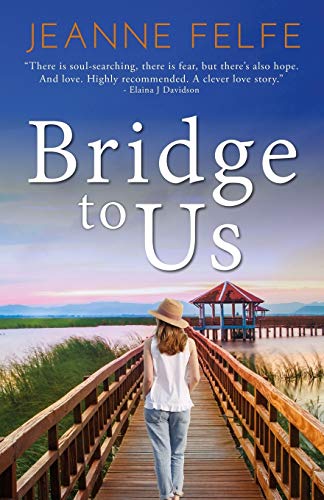 Stock image for Bridge to Us: A Love Lost and Found Novel for sale by Book Deals