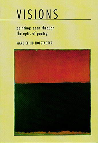 Stock image for Visions: Paintings Seen Through the Optic of Poetry for sale by SecondSale