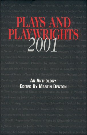 Imagen de archivo de Plays and Playwrights 2001 a la venta por Wonder Book