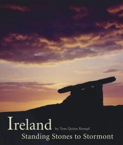 Stock image for Ireland: Standing Stones to Stormont for sale by ThriftBooks-Reno