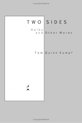 Stock image for Two Sides: Haiku and Other Words for sale by Jay W. Nelson, Bookseller, IOBA