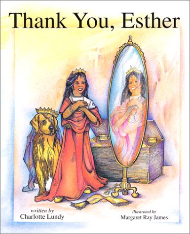 Stock image for Thank You, Esther (Thank You, God) for sale by Basement Seller 101