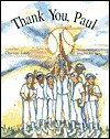 Stock image for Thank You, Paul for sale by Wonder Book