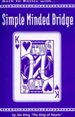 Beispielbild fr Back to Basics: Simple Minded Bridge zum Verkauf von Bookmans