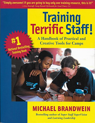 9780967032122: Training Terrific Staff! A Handbook of Practical and Creative Tools for Camp