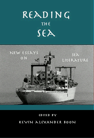 9780967032818: Reading the Sea: New Essays on Sea Literature
