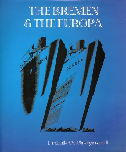Imagen de archivo de The Bremen and The Europa a la venta por B Street Books, ABAA and ILAB