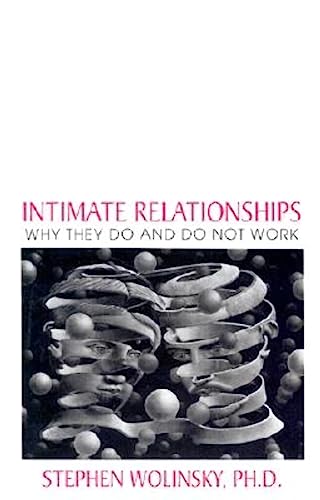 Imagen de archivo de Intimate Relationships: Why They Do and Do Not Work a la venta por ThriftBooks-Dallas