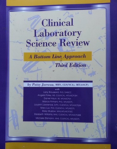 Stock image for Clinical Laboratory Science Review : A Bottom Line Approach for sale by Better World Books