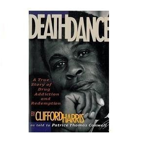 Stock image for DeathDance (A True Story of Drug Addiction and Redemption) for sale by Books From California