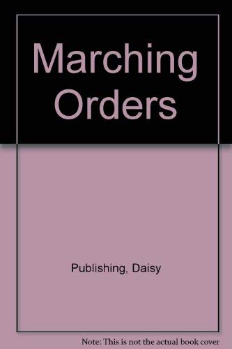 9780967055312: Title: Marching Orders