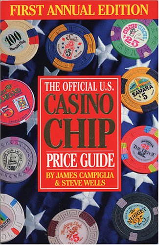 9780967058207: The Official U.S. Casino Chip Price Guide