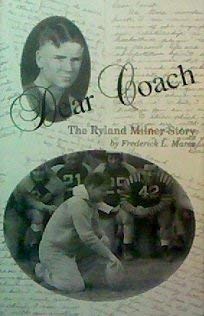 Stock image for Dear Coach--The Ryland Milner Story for sale by Better World Books: West