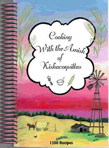 Imagen de archivo de Cooking with the Amish of Kishacoquillas a la venta por ThriftBooks-Dallas