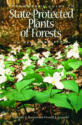 Stock image for Landowner's Guide to State-Protected Plants of Forests in New York State for sale by ThriftBooks-Atlanta