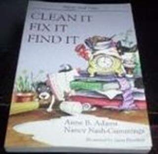 Imagen de archivo de Clean It, Fix It, Find It (Cleaning and Repairing Home) a la venta por Wonder Book