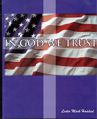 Stock image for In God We Trust: Our Christian Heritage for sale by Goodwill