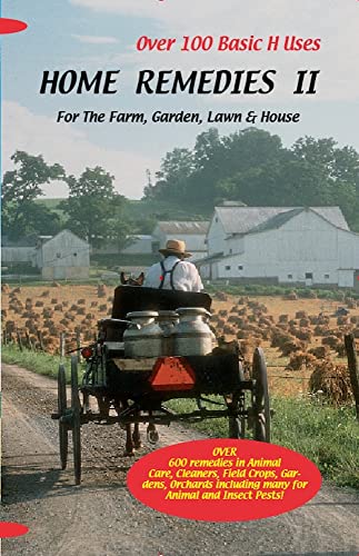 Stock image for Home Remedies II : For the Farm, Garden, Lawn and House for sale by Better World Books