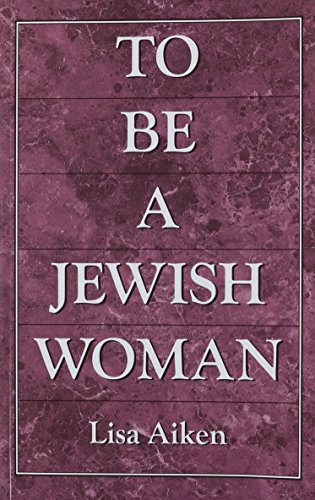 Stock image for To Be a Jewish Woman for sale by WorldofBooks