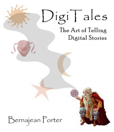 Stock image for DigiTales: The Art of Telling Digital Stories for sale by ThriftBooks-Dallas