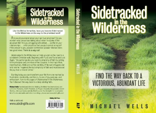 Stock image for Sidetracked in the Wilderness: Find the Way Back to a Victorious, Abundant Life for sale by ThriftBooks-Atlanta