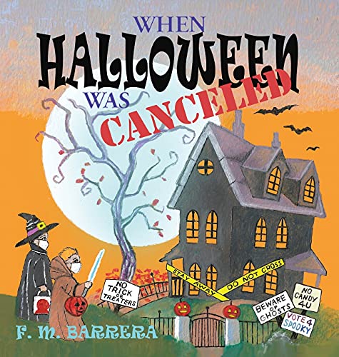 Stock image for When Halloween Was Canceled for sale by ThriftBooks-Dallas
