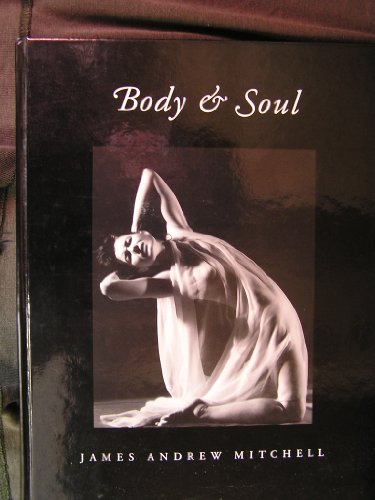 Body & Soul: Emotions and States of Being in Photographs and Verse