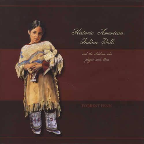 9780967091730: Historic American Indian Dolls and the children who played with them
