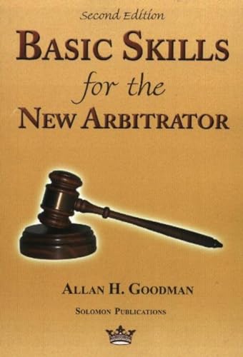 Stock image for Basic Skills for the New Arbitrator, 2nd Edition for sale by Better World Books