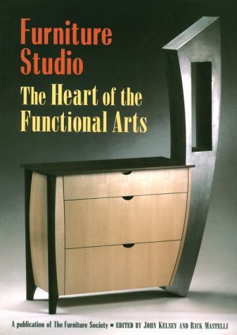 Stock image for Furniture Studio: The Heart of the Functional Arts (Furniture Studio, 1) for sale by Zoom Books Company