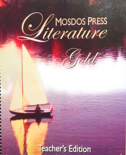 Stock image for Mosdos Press Literature, Gold, Teacher's Annotated Edition, SET of Part One and Part Two, c. 2001 for sale by GoldenWavesOfBooks