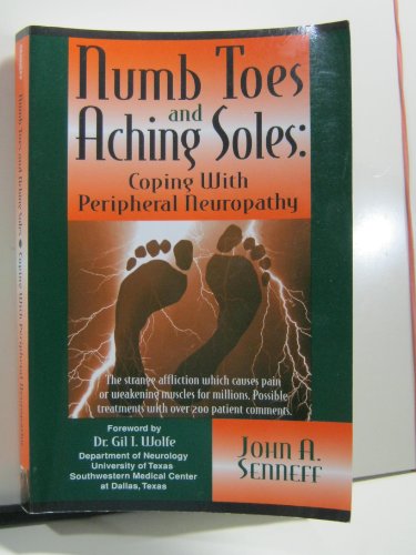 Numb Toes and Aching Soles: Coping with Periphera