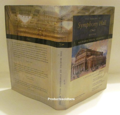 The Making of Symphony Hall Boston - A History with Documents