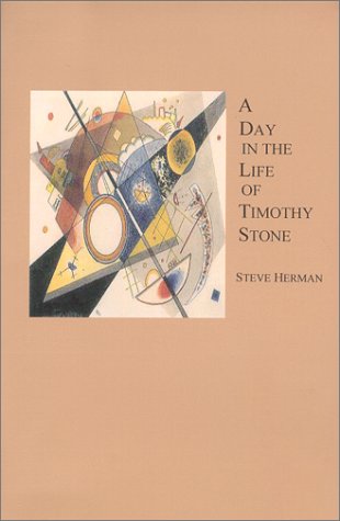 A Day in the Life of Timothy Stone (9780967117935) by Herman, Steve