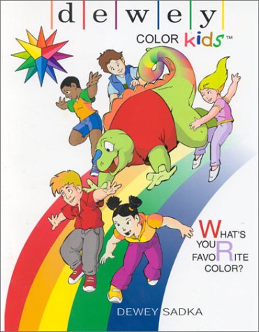 Imagen de archivo de Dewey Color Kids: What's Your Favorite Color? a la venta por Ergodebooks